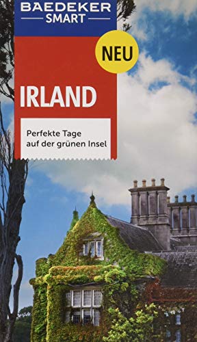 9783829733250: Baedeker SMART Reisefhrer Irland: Perfekte Tage auf der grnen Insel