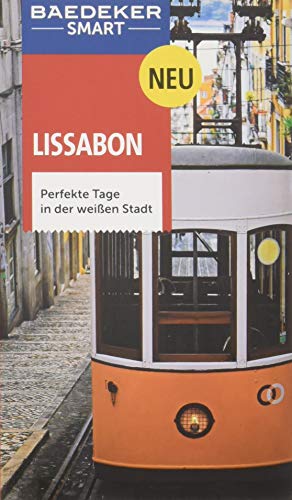 Beispielbild fr Baedeker SMART Reisefhrer Lissabon: Perfekte Tage in der weien Stadt zum Verkauf von medimops