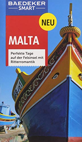 Beispielbild fr Baedeker SMART Reisefhrer Malta: Perfekte Tage auf der Felsinsel mit Ritterromantik zum Verkauf von medimops