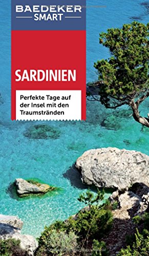 Beispielbild fr Baedeker SMART Reisefhrer Sardinien: Perfekte Tage auf der Insel mit den Traumstrnden zum Verkauf von medimops