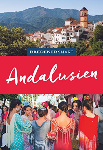 Beispielbild fr Baedeker SMART Reisefhrer Andalusien zum Verkauf von medimops