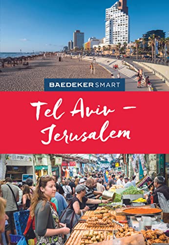 Beispielbild fr Baedeker SMART Reisefhrer Tel Aviv & Jerusalem zum Verkauf von medimops