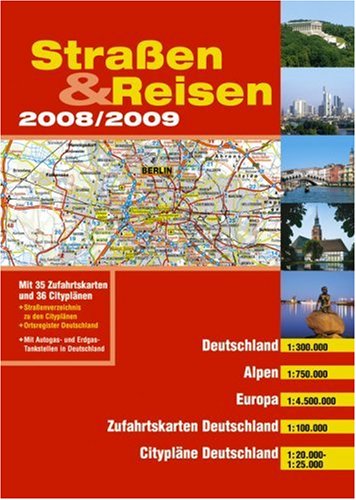 9783829735292: Straen und Reisen 2008/2009. Deutschland, Alpen, Europa