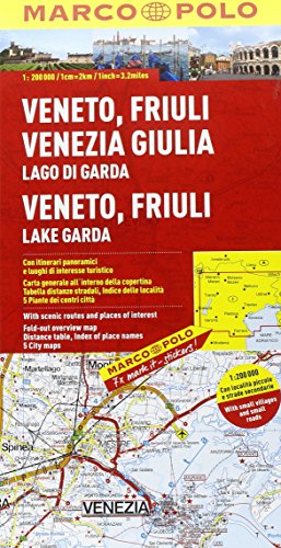 Veneto, Friuli, Lake Garda Marco Polo Map (Marco Polo Maps) (9783829740227) by Marco Polo Travel Publishing