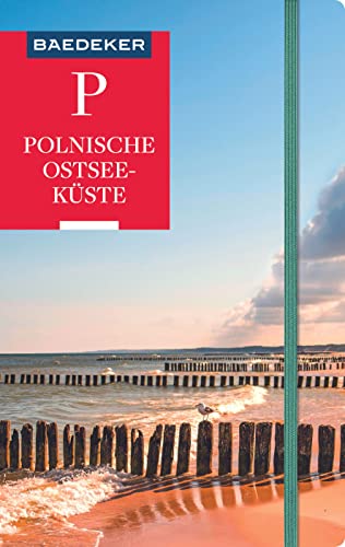Stock image for Baedeker Reisefhrer Polnische Ostseekste, Masuren, Danzig: mit praktischer Karte EASY ZIP for sale by medimops