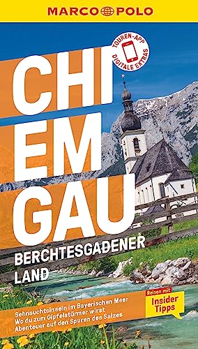 9783829749299: MARCO POLO Reisefhrer Chiemgau, Berchtesgadener Land: Reisen mit Insider-Tipps. Inkl. kostenloser Touren-App