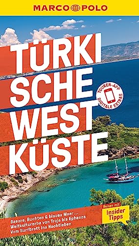Stock image for MARCO POLO Reisefhrer Trkische Westkste: Reisen mit Insider-Tipps. Inklusive kostenloser Touren-App for sale by medimops