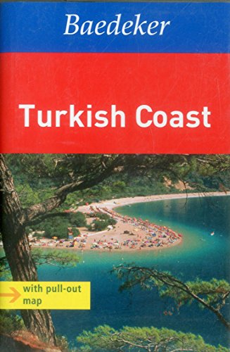 9783829768016: Turkish Coast Baedeker Travel Guide (Baedeker Guides) [Idioma Ingls]