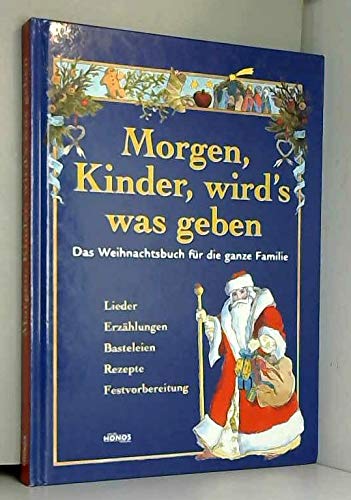 Beispielbild fr Morgen, Kinder, wird's was geben zum Verkauf von medimops