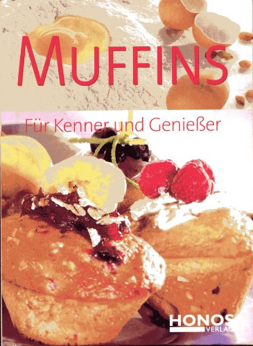 Beispielbild fr Muffins - Fr Kenner und Genieer zum Verkauf von Versandantiquariat Felix Mcke