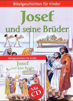 Beispielbild fr Josef und seine Brder. Bibelgeschichten fr Kinder zum Verkauf von medimops