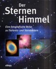 Der Sternhimmel: Ein fotografische Reise zu den Tierkreis-Zeichen und Sternbilder - Unknown Author