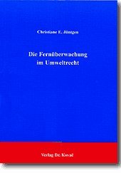 9783830000082: Die Fernberwachung im Umweltrecht .