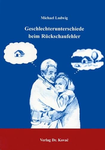 Geschlechterunterschiede beim RÃ¼ckschaufehler . (9783830001034) by Michael Ludwig