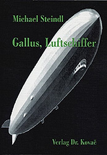 Beispielbild fr Gallus, Luftschiffer zum Verkauf von medimops
