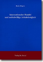 9783830006831: Internationaler Handel und unfreiwillige Arbeitslosigkeit.