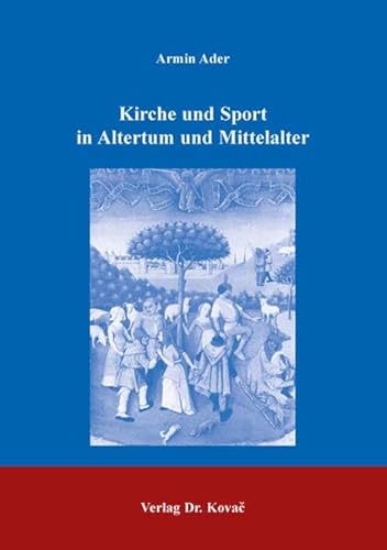 Imagen de archivo de Kirche und Sport in Altertum und Mittelalter a la venta por medimops