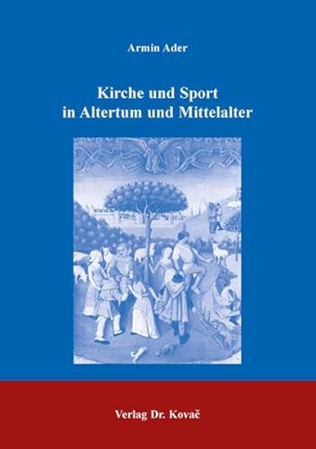 Stock image for Kirche und Sport in Altertum und Mittelalter for sale by medimops