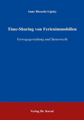 Beispielbild fr Time-Sharing von Ferienimmobilien: Vertragsgestaltung und Steuerrecht zum Verkauf von medimops