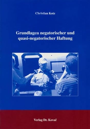 9783830010920: Grundlagen negatorischer und quasi-negatorischer Haftung (Livre en allemand)