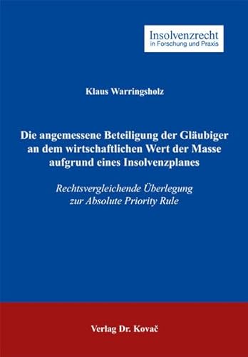 Die angemessene Beteiligung der Gläubiger an dem wirtschaftlichen Wert der Masse aufgrund eines I...