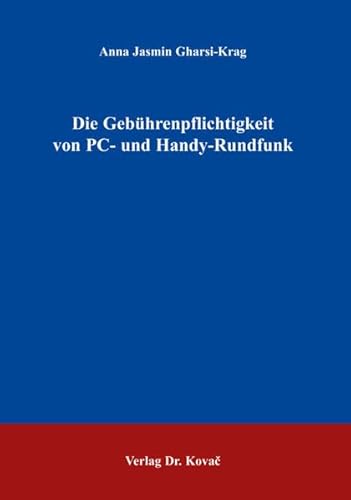 9783830020127: Die Gebhrenpflichtigkeit von PC- und Handy-Rundfunk