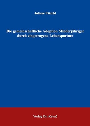 9783830023869: Die gemeinschaftliche Adoption Minderjhriger durch eingetragene Lebenspartner (Livre en allemand)