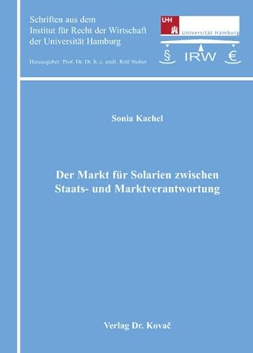 Der Markt für Solarien zwischen Staats- und Marktverantwortung.