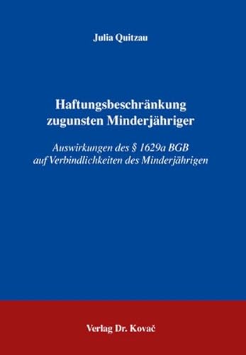 9783830026754: Haftungsbeschrnkung zugunsten Minderjhriger: Auswirkungen des  1629a BGB auf Verbindlichkeiten des Minderjhrigen