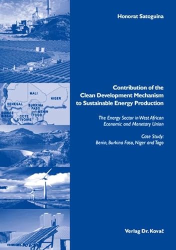 Contribution of the Clean Development Mechanism to sustainable Energy Production The energy secto...