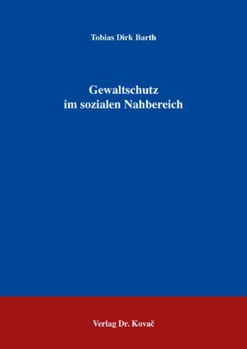 Stock image for Gewaltschutz im sozialen Nahbereich. for sale by Antiquariat Bcherkeller