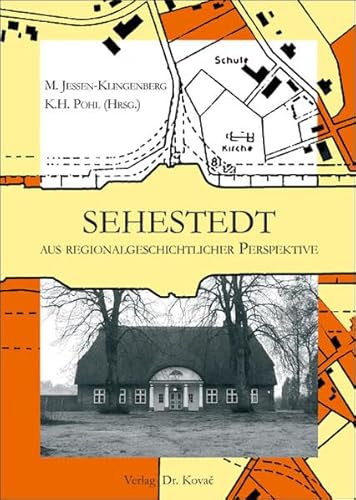 Beispielbild fr Sehestedt aus regionalgeschichtlicher Perspektive . Ein Beitrag zu einer modernen Ortsgeschichte. zum Verkauf von Ganymed - Wissenschaftliches Antiquariat