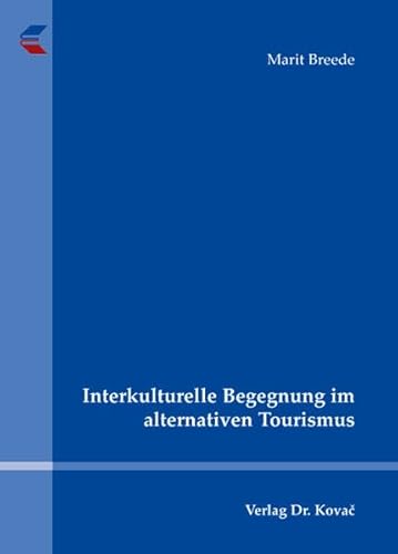 9783830039549: Interkulturelle Begegnung im alternativen Tourismus (COMMUNICATIO)