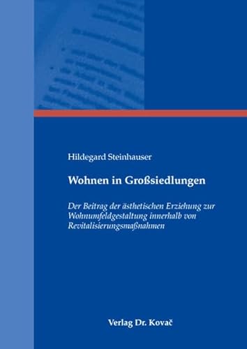 9783830039860: Wohnen in Grosiedlungen. ( = Studien zur Stadt- und Verkehrsplanung, 9) . Ein Beitrag der sthetischen Erziehung zur Wohnumfeldgestaltung innerhalb von Revitalisierungsmanahmen.