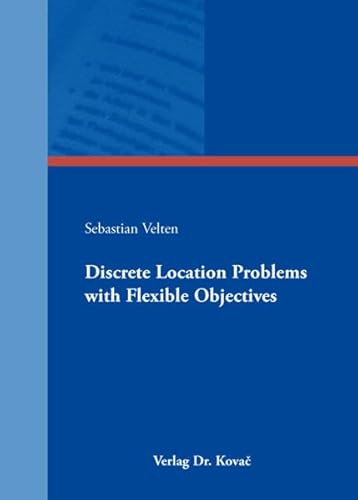 Discrete Location Problems with flexible Objectives