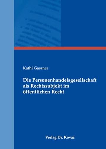 9783830045526: Die Personenhandelsgesellschaft als Rechtssubjekt im ffentlichen Recht