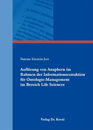 9783830048039: Auflsung von Anaphern im Rahmen der Informationsextraktion fr Ontologie-Management im Bereich Life Sciences