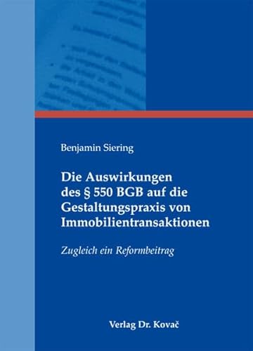 9783830052319: Die Auswirkungen des  550 BGB auf die Gestaltungspraxis von Immobilientransa .