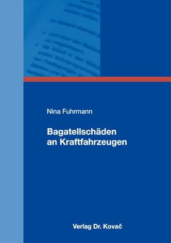 9783830052920: Bagatellschden an Kraftfahrzeugen