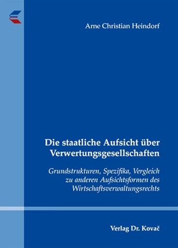 9783830053538: Die staatliche Aufsicht ber Verwertungsgesellschaften: Grundstrukturen, Spez .