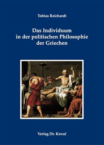 9783830059974: Das Individuum in der politischen Philosophie der Griechen