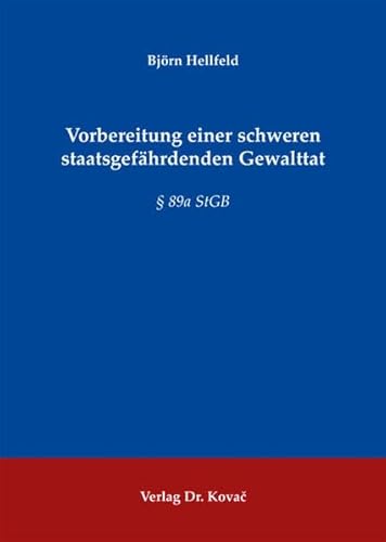 9783830060352: Vorbereitung einer schweren staatsgefhrdenden Gewalttat.  89a StGB