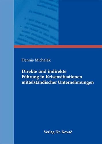 9783830061601: Direkte und indirekte Fhrung in Krisensituationen mittelstndischer Unternehmungen