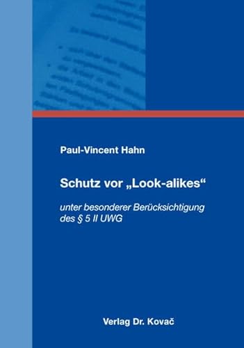 9783830076506: Schutz vor "Look-alikes". unter besonderer Bercksichtigung des  5 II UWG