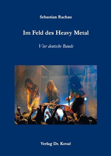 9783830076919: Im Feld des Heavy Metal. Vier deutsche Bands
