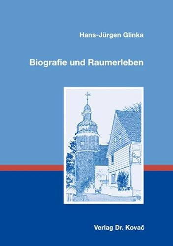 9783830083283: Biografie und Raumerleben