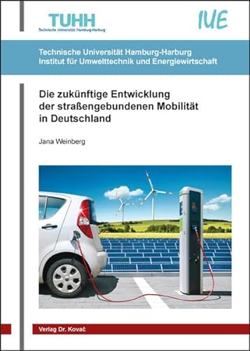 9783830083931: Die zuknftige Entwicklung der straengebundenen Mobilitt in Deutschland