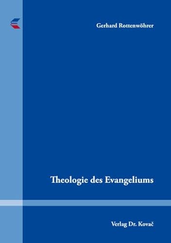 Imagen de archivo de Theologie des Evangeliums . a la venta por Ganymed - Wissenschaftliches Antiquariat