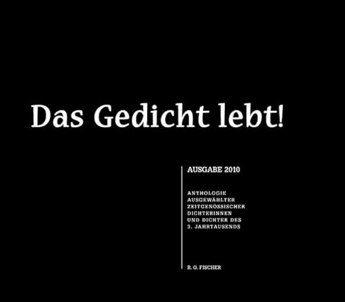 Stock image for Das Gedicht lebt!: Anthologie ausgewhlter zeitgenssischer Dichterinnen und Dichter des 3. Jahrtausends: BD 2 for sale by medimops
