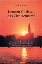 Beispielbild fr Kennen Christen das Christentum? zum Verkauf von Fachbuch-Versandhandel